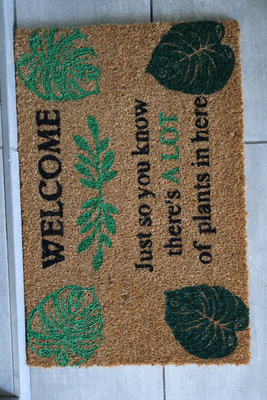 "There's a lot of plants in here" doormat